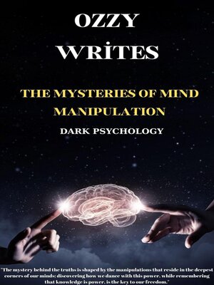 cover image of The Mysteries of Mind Manipulation